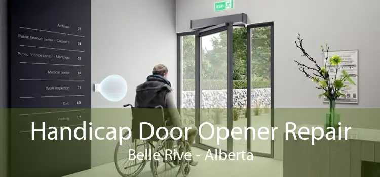 Handicap Door Opener Repair Belle Rive - Alberta