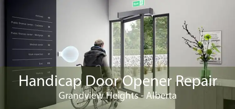 Handicap Door Opener Repair Grandview Heights - Alberta