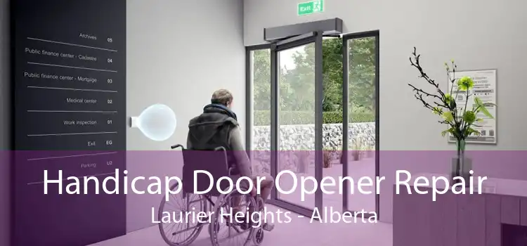 Handicap Door Opener Repair Laurier Heights - Alberta