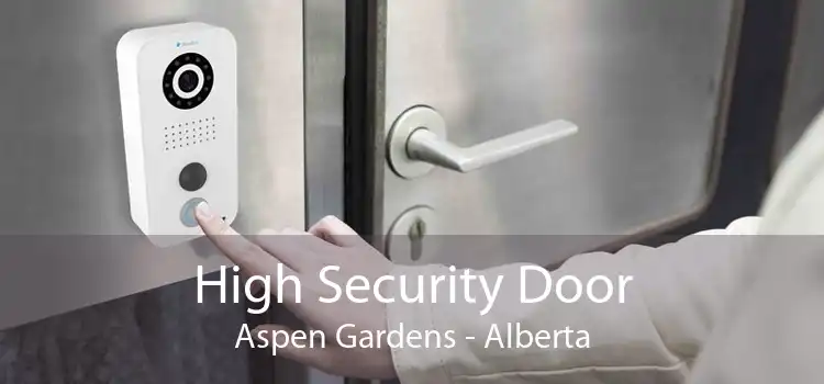 High Security Door Aspen Gardens - Alberta