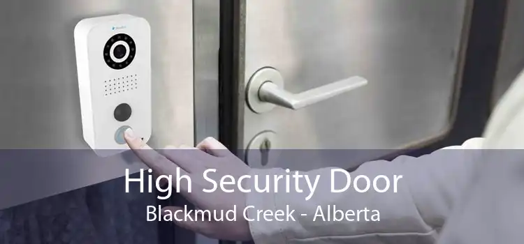 High Security Door Blackmud Creek - Alberta