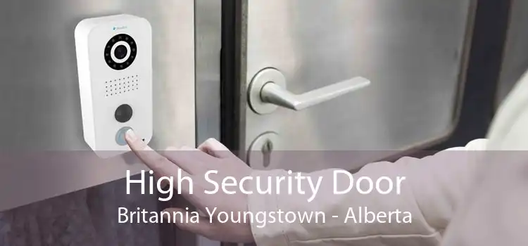 High Security Door Britannia Youngstown - Alberta