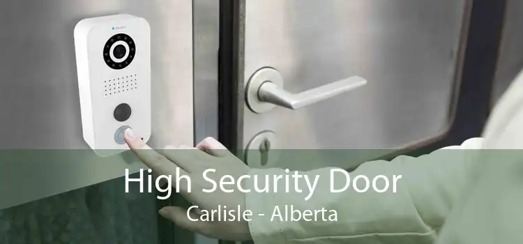 High Security Door Carlisle - Alberta