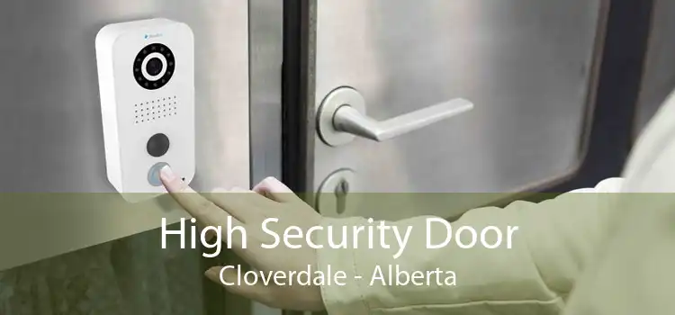 High Security Door Cloverdale - Alberta