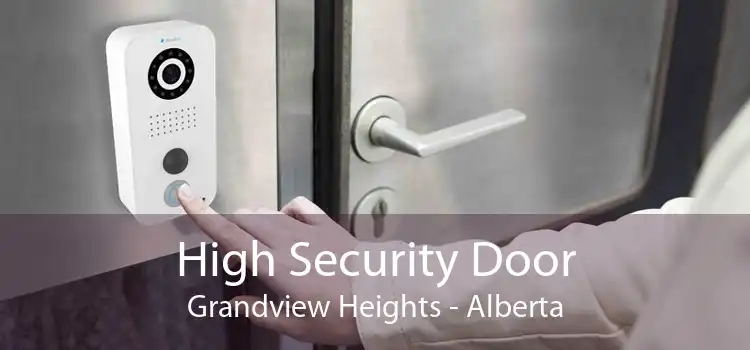 High Security Door Grandview Heights - Alberta