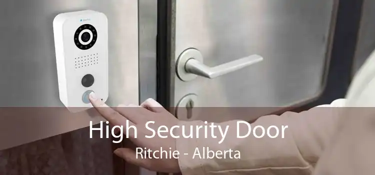 High Security Door Ritchie - Alberta