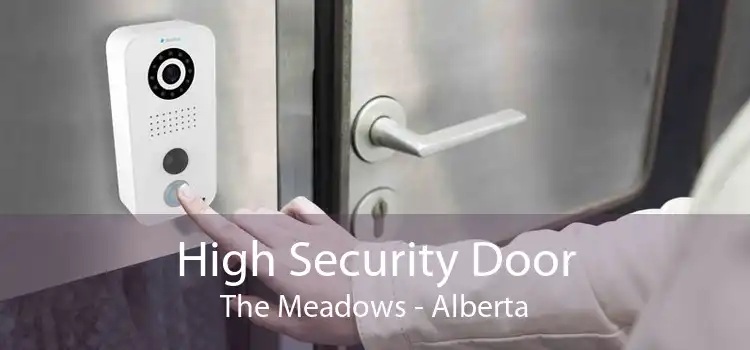 High Security Door The Meadows - Alberta