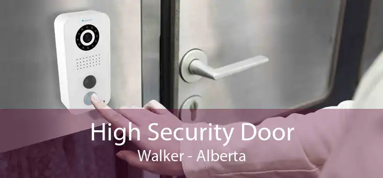 High Security Door Walker - Alberta