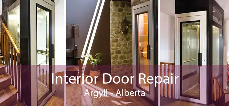 Interior Door Repair Argyll - Alberta