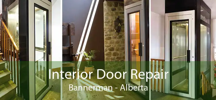 Interior Door Repair Bannerman - Alberta