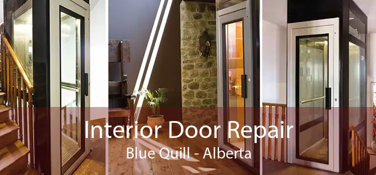 Interior Door Repair Blue Quill - Alberta