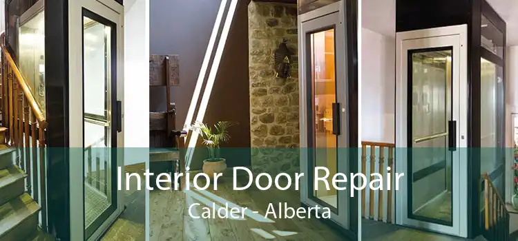 Interior Door Repair Calder - Alberta