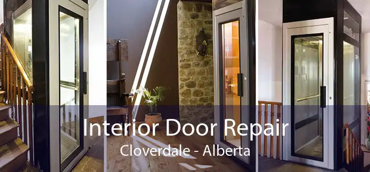 Interior Door Repair Cloverdale - Alberta