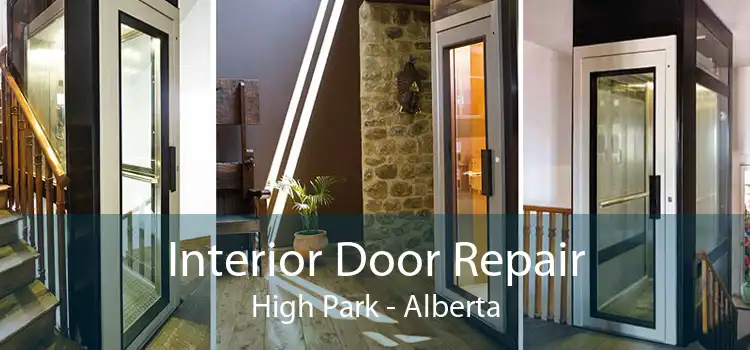 Interior Door Repair High Park - Alberta