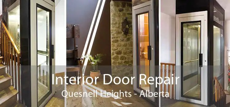 Interior Door Repair Quesnell Heights - Alberta