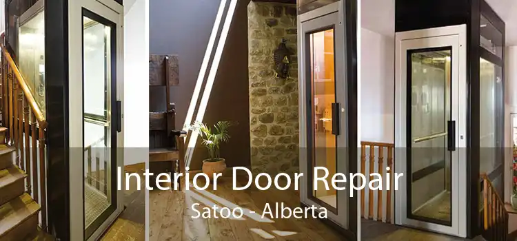 Interior Door Repair Satoo - Alberta