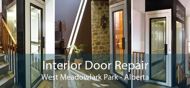 Interior Door Repair West Meadowlark Park - Alberta