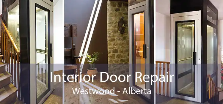 Interior Door Repair Westwood - Alberta