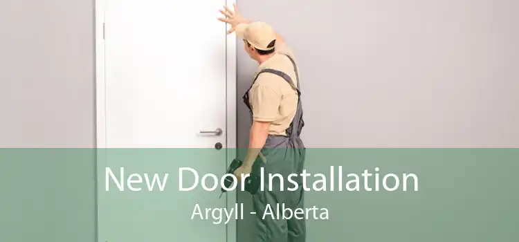 New Door Installation Argyll - Alberta