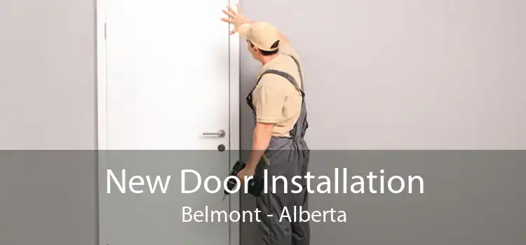 New Door Installation Belmont - Alberta