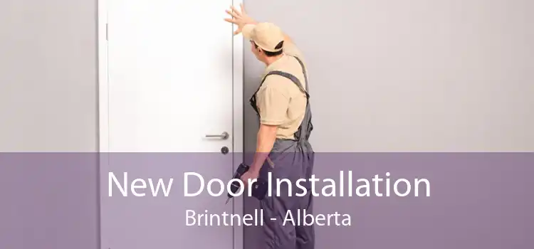 New Door Installation Brintnell - Alberta