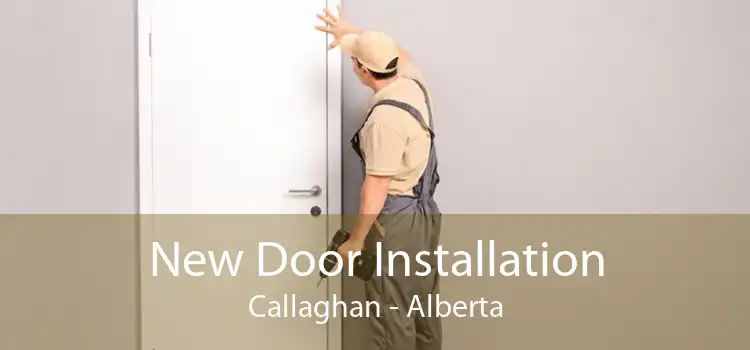 New Door Installation Callaghan - Alberta