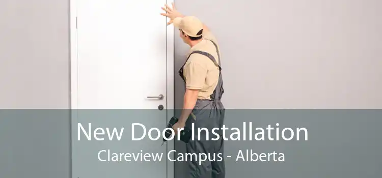 New Door Installation Clareview Campus - Alberta