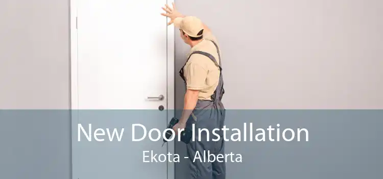 New Door Installation Ekota - Alberta