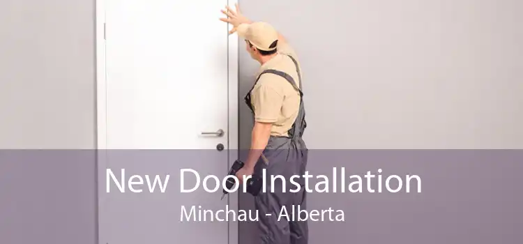 New Door Installation Minchau - Alberta