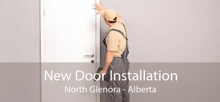 New Door Installation North Glenora - Alberta