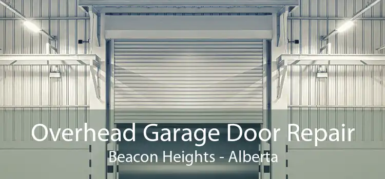 Overhead Garage Door Repair Beacon Heights - Alberta