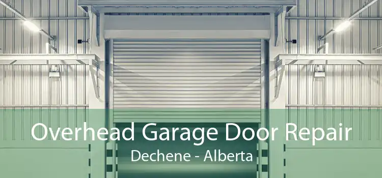 Overhead Garage Door Repair Dechene - Alberta