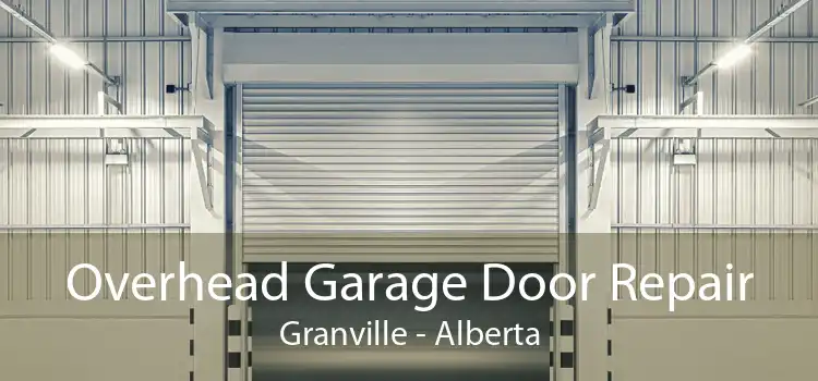 Overhead Garage Door Repair Granville - Alberta