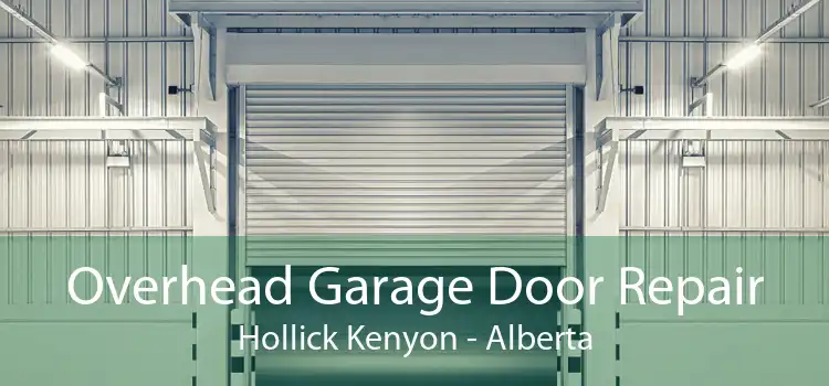 Overhead Garage Door Repair Hollick Kenyon - Alberta