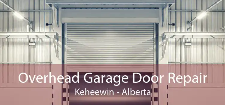 Overhead Garage Door Repair Keheewin - Alberta