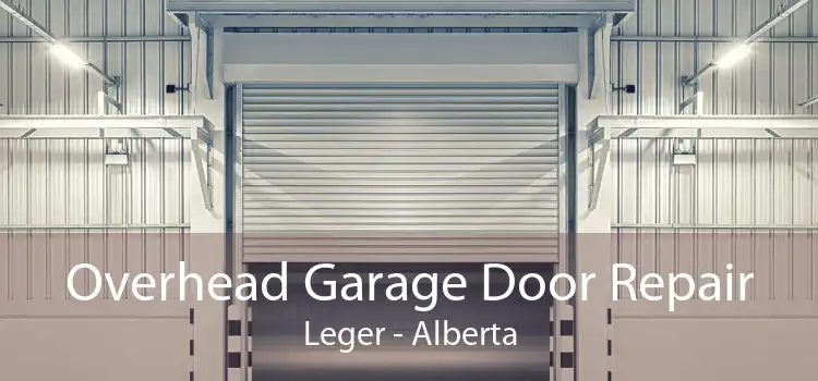 Overhead Garage Door Repair Leger - Alberta