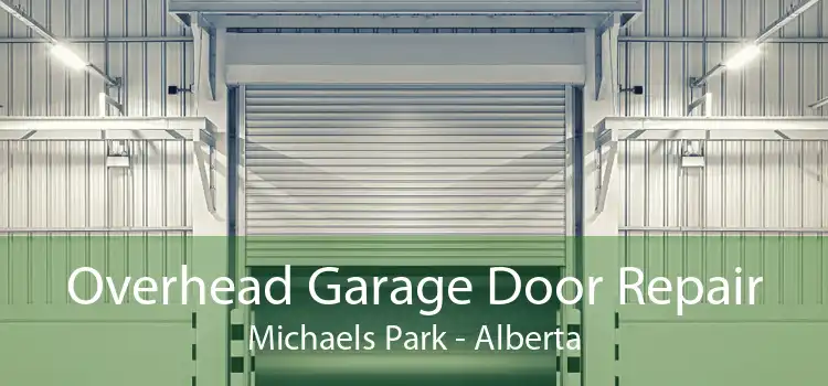 Overhead Garage Door Repair Michaels Park - Alberta