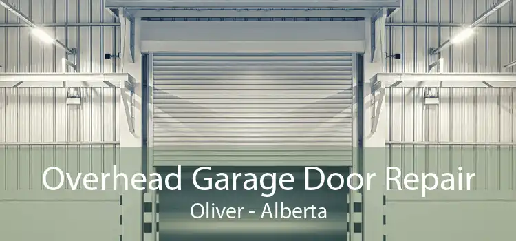 Overhead Garage Door Repair Oliver - Alberta