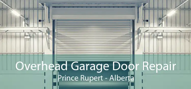 Overhead Garage Door Repair Prince Rupert - Alberta