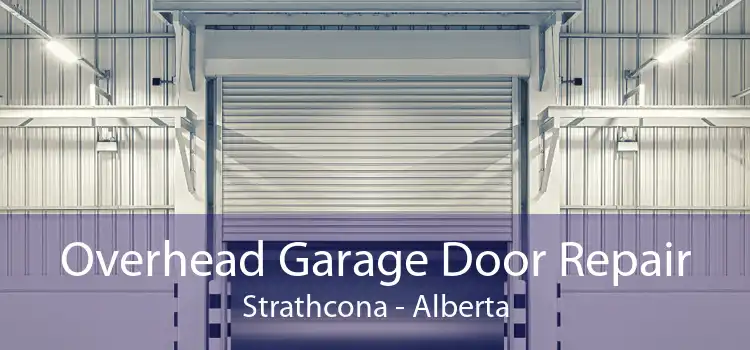 Overhead Garage Door Repair Strathcona - Alberta