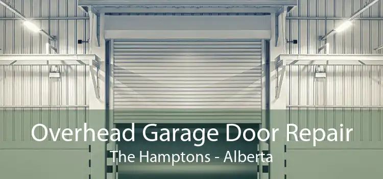 Overhead Garage Door Repair The Hamptons - Alberta