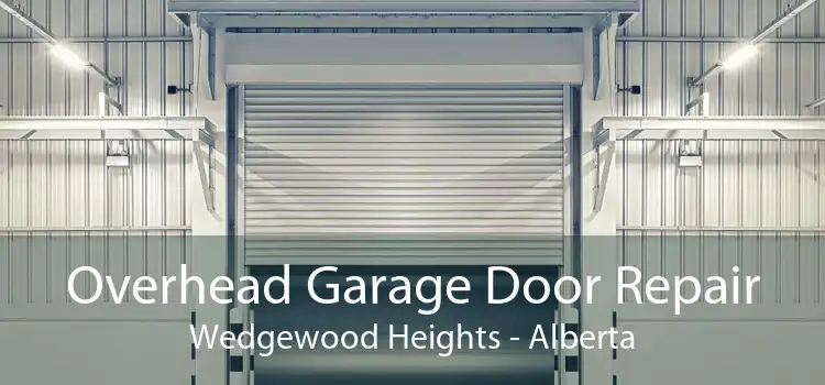 Overhead Garage Door Repair Wedgewood Heights - Alberta