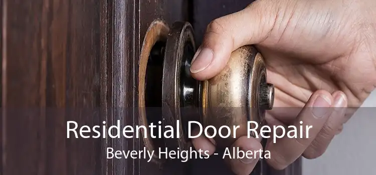 Residential Door Repair Beverly Heights - Alberta