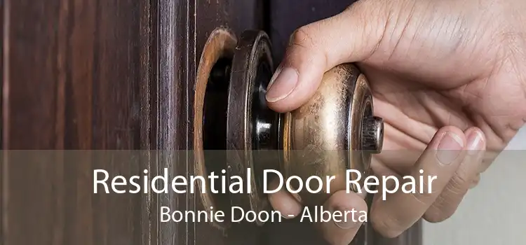 Residential Door Repair Bonnie Doon - Alberta