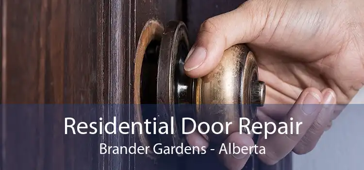 Residential Door Repair Brander Gardens - Alberta