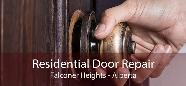 Residential Door Repair Falconer Heights - Alberta