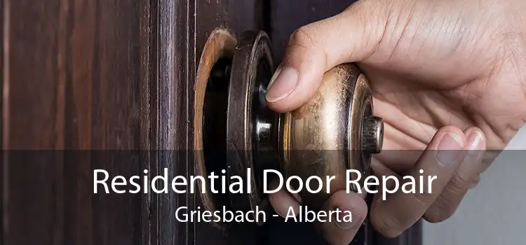 Residential Door Repair Griesbach - Alberta