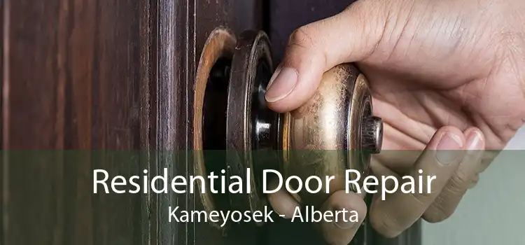 Residential Door Repair Kameyosek - Alberta