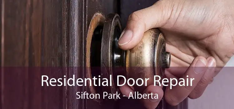 Residential Door Repair Sifton Park - Alberta