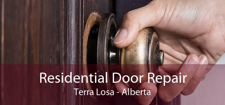 Residential Door Repair Terra Losa - Alberta